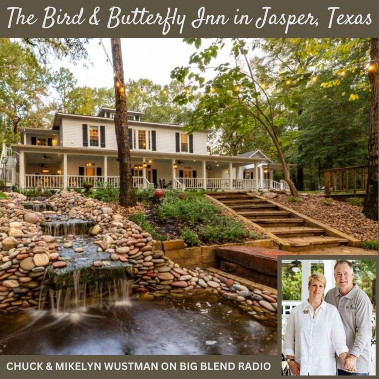 cover art for Chuck and Mikelyn Wustman - The Bird & The Butterfly Inn  