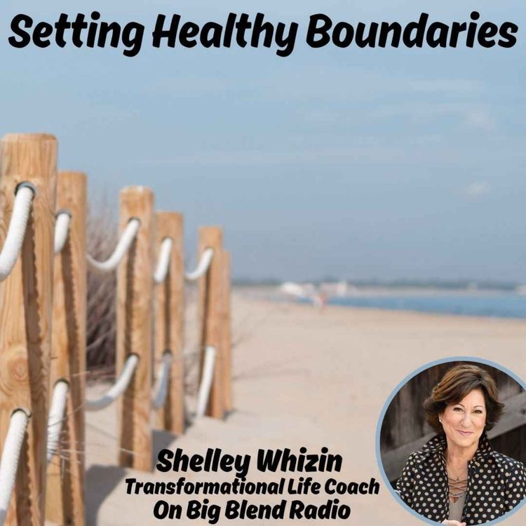 cover art for Shelley Whizin - Setting Healthy Boundaries