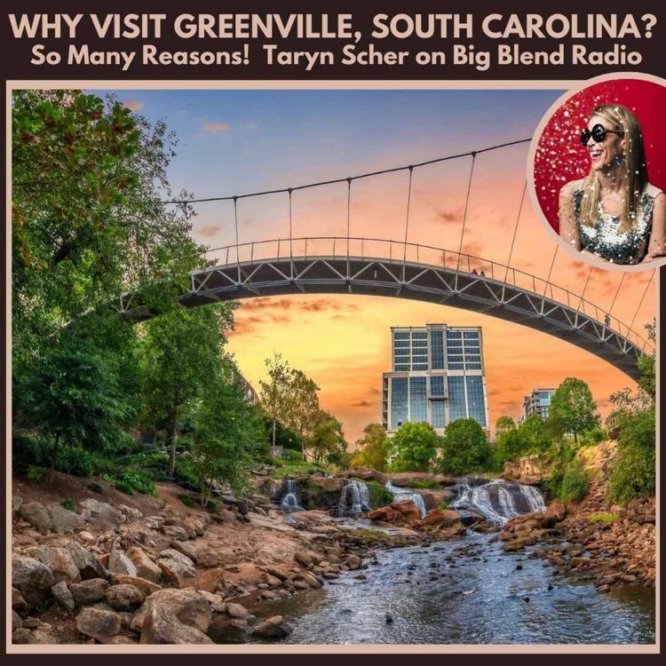 cover art for Taryn Scher - Why Visit Greenville, South Carolina