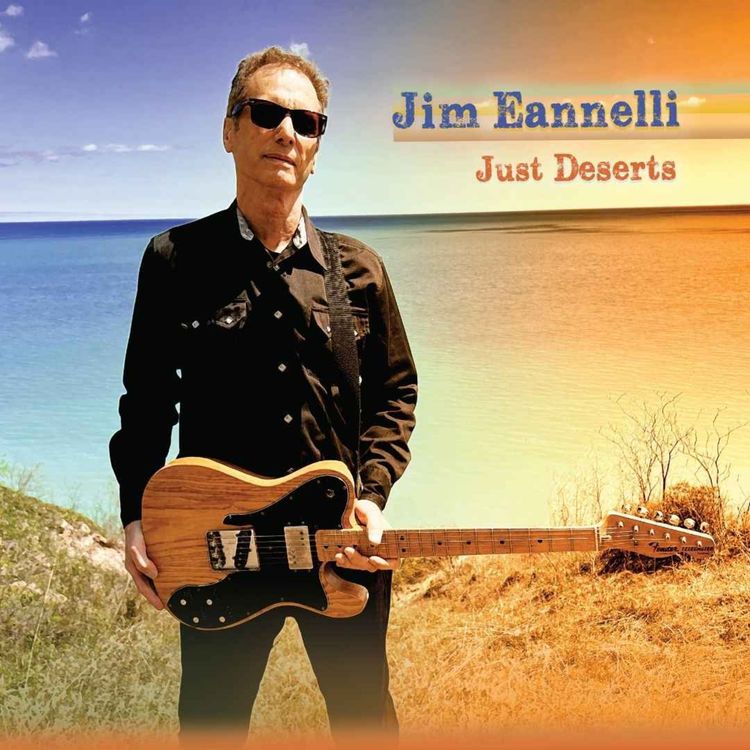 cover art for Guitarist Jim Eannelli - Just Deserts Solo Album