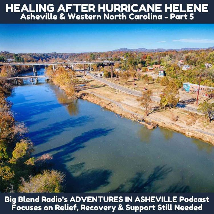 cover art for Healing After Hurricane Helene in Asheville and Beyond - Part 5