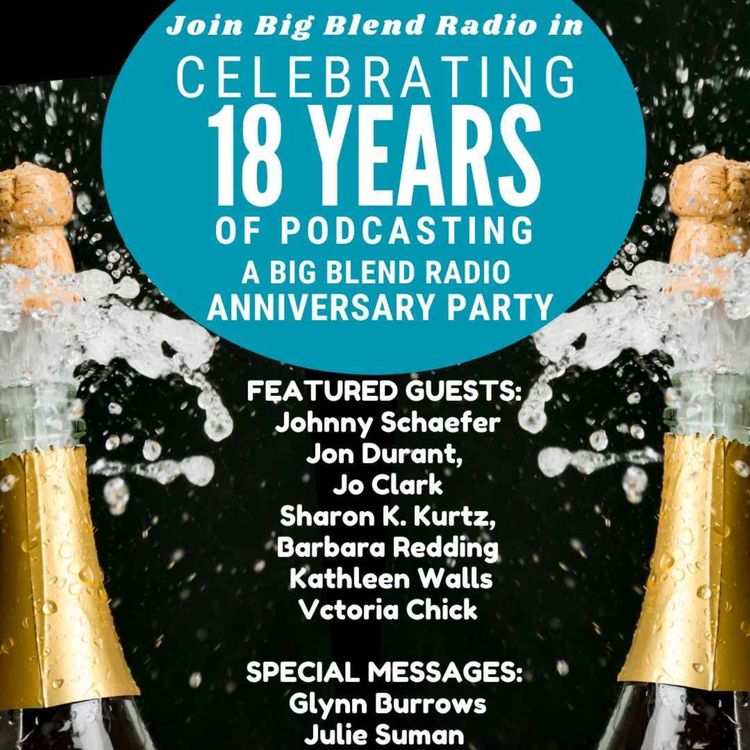 cover art for Big Blend Radio 18th Year Anniversary Party