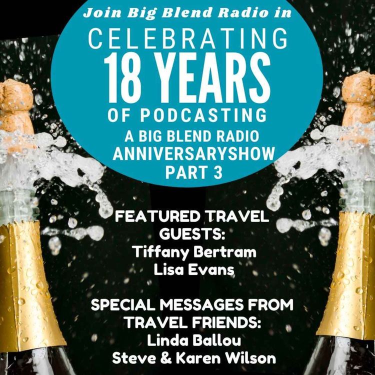 cover art for Big Blend Radio 18th Anniversary Show Celebrates Travel