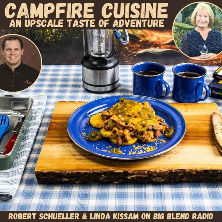 cover art for Campfire Cuisine: An Upscale Taste of Adventure