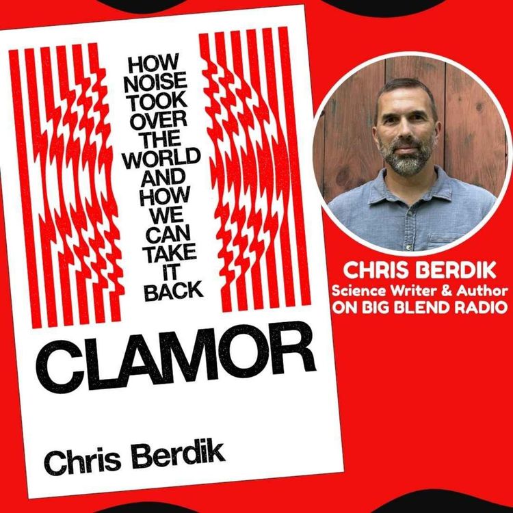 cover art for Clamor – Tackling the Global Noise Crisis with Author Chris Berdik