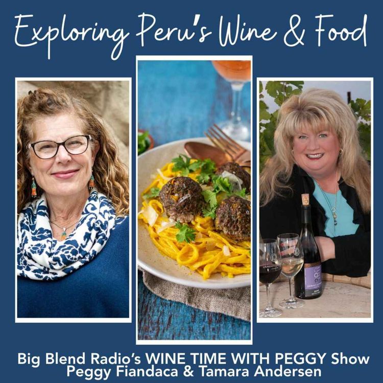 cover art for Exploring Peru’s Wine & Food