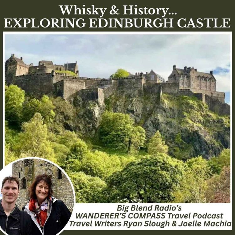 cover art for Whisky and History: Exploring Edinburgh Castle