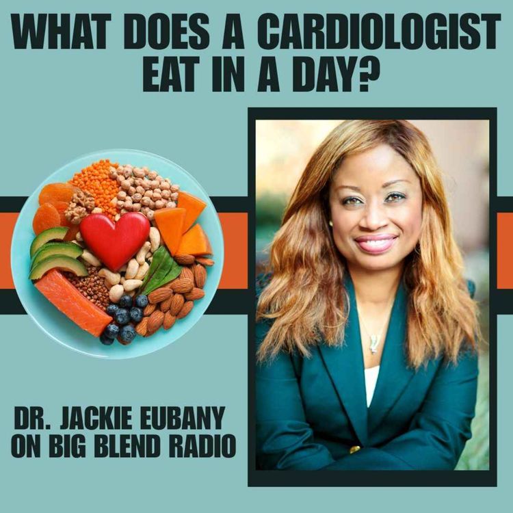 cover art for What Does a Cardiologist Eat in a Day