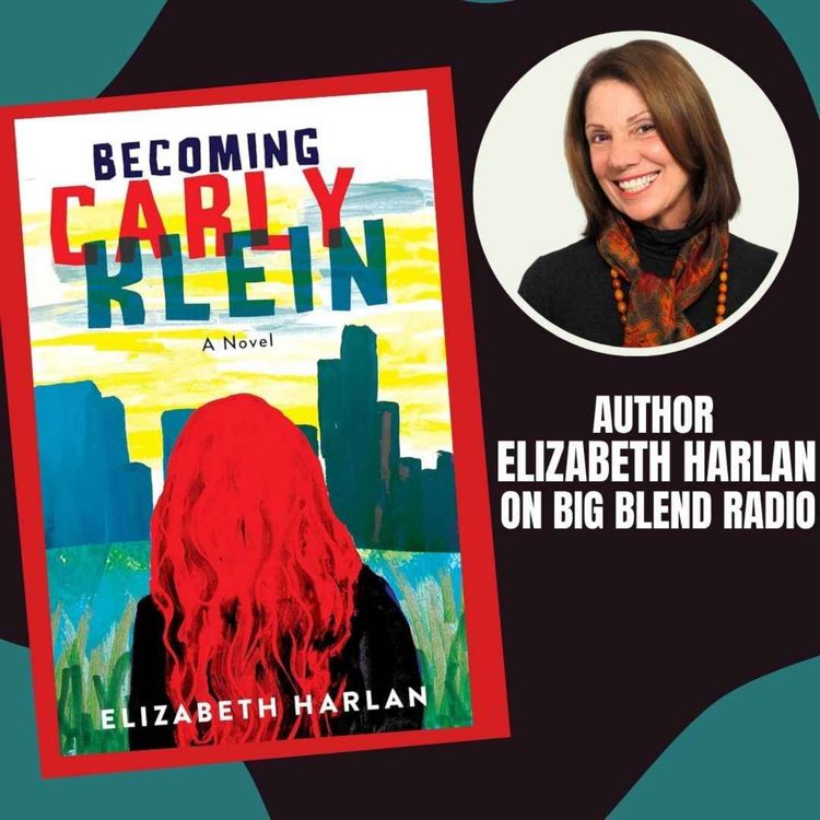 cover art for Novelist Elizabeth Harlan - Becoming Carly Klein