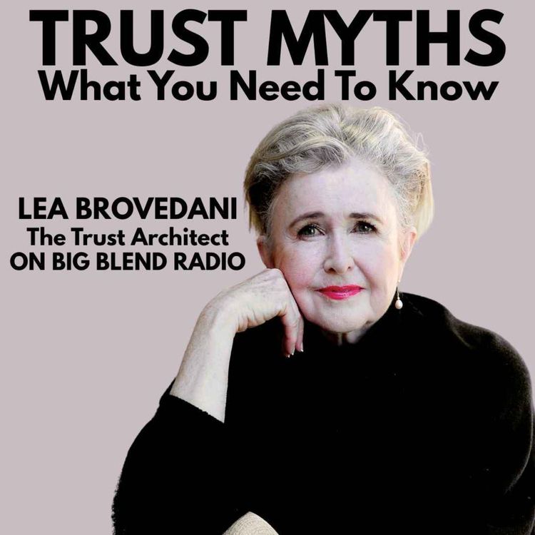 cover art for Busting Trust Myths with Lea Brovedani