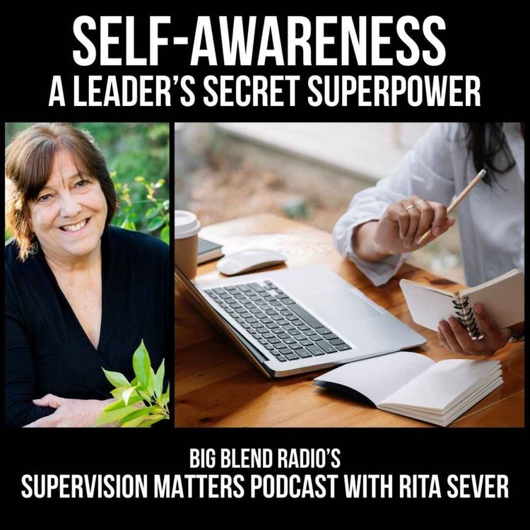 cover art for Self-Awareness – A Leader’s Secret Superpower