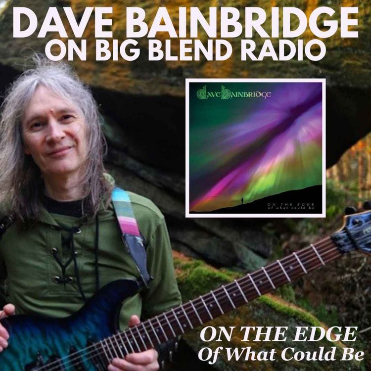cover art for On The Edge – A Musical Journey with Dave Bainbridge