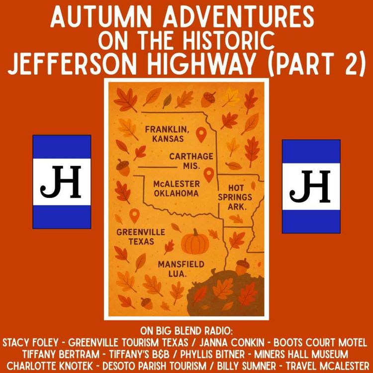 cover art for Autumn Adventures on the Historic Jefferson Highway - Part 2