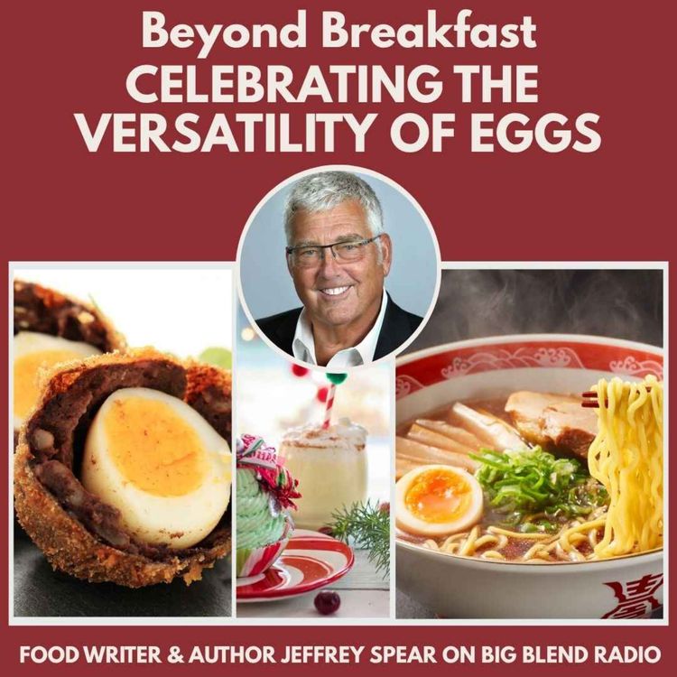 cover art for Beyond Breakfast – Celebrating the Versatility of Eggs