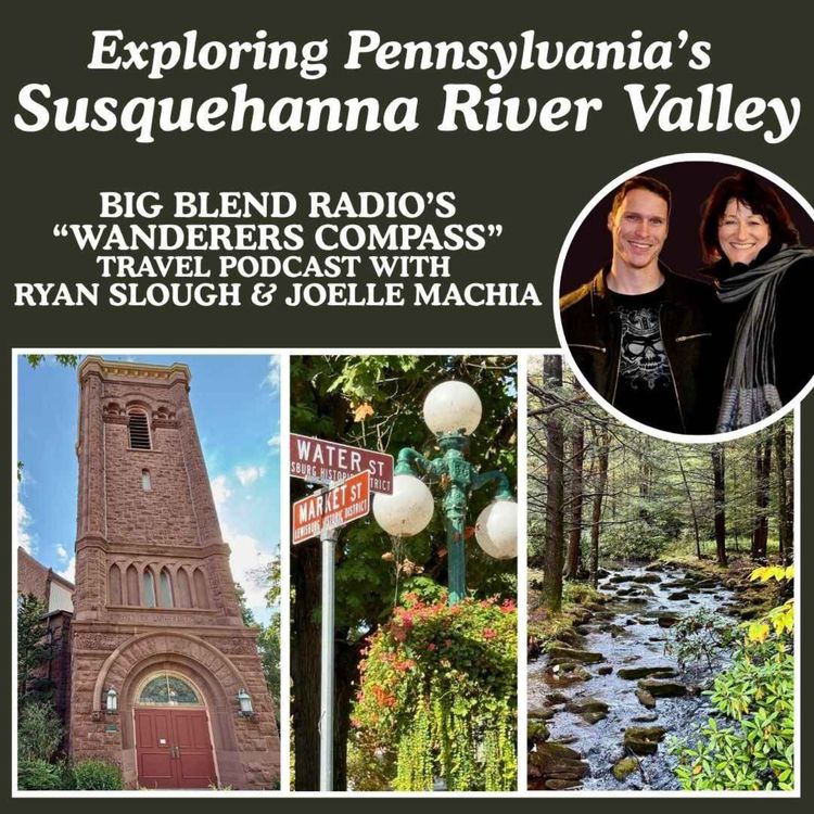 cover art for Exploring the Susquehanna River Valley in Pennsylvania