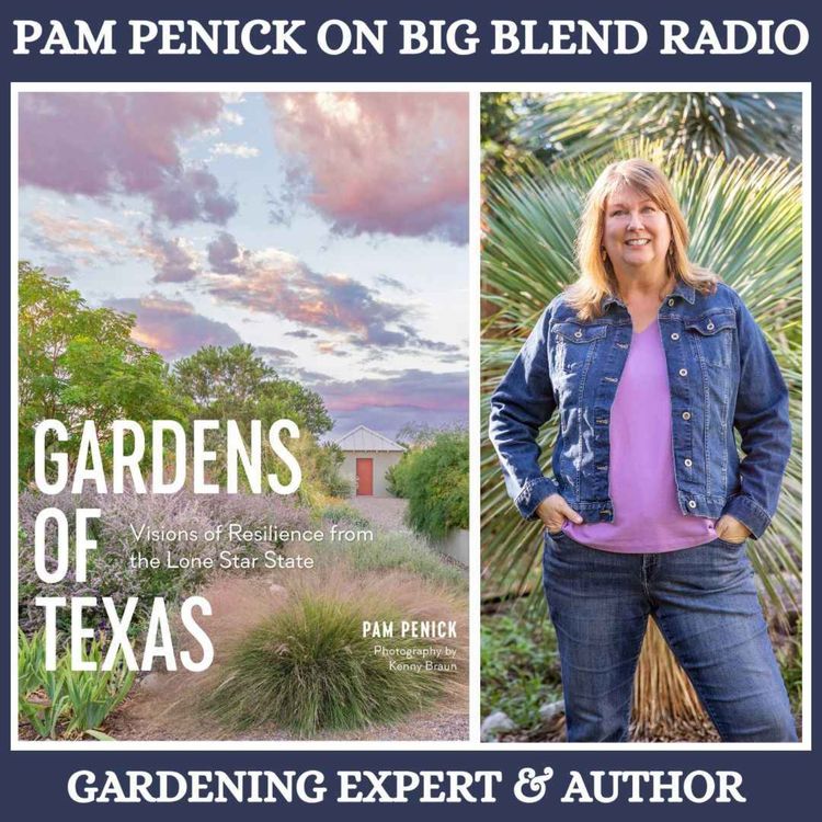 cover art for Pam Penick - Gardens of Texas