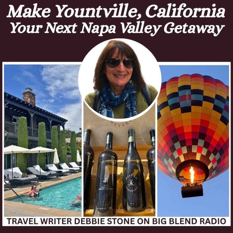 cover art for Make Yountville Your Next Napa Valley Getaway