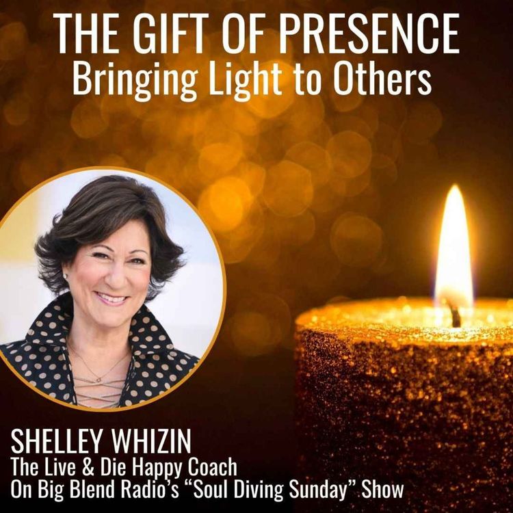 cover art for The Gift of Presence: Bringing Light to Others