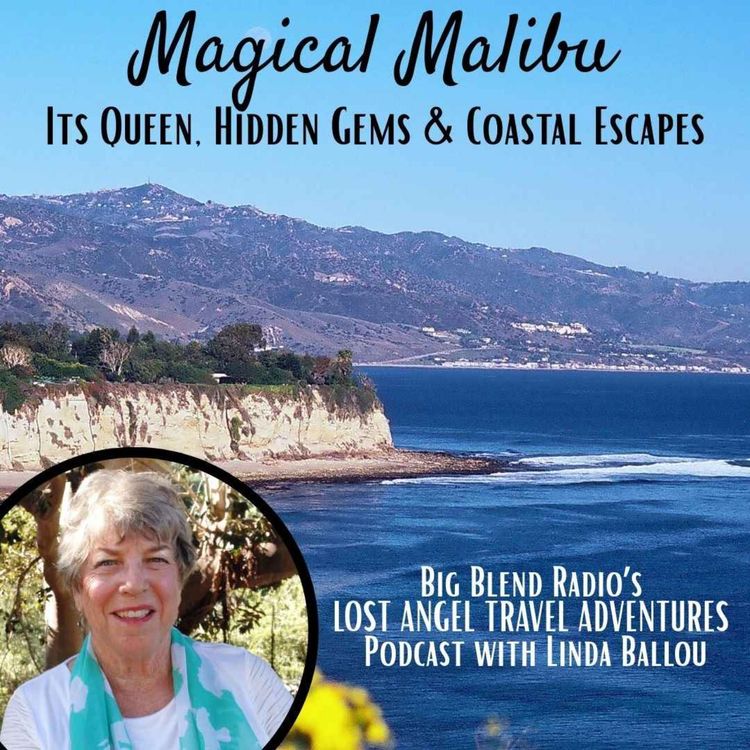 cover art for Magical Malibu: Its Queen, Hidden Gems & Coastal Escapes
