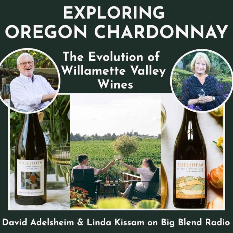 cover art for Exploring Oregon Chardonnay: The Evolution of Willamette Valley Wines