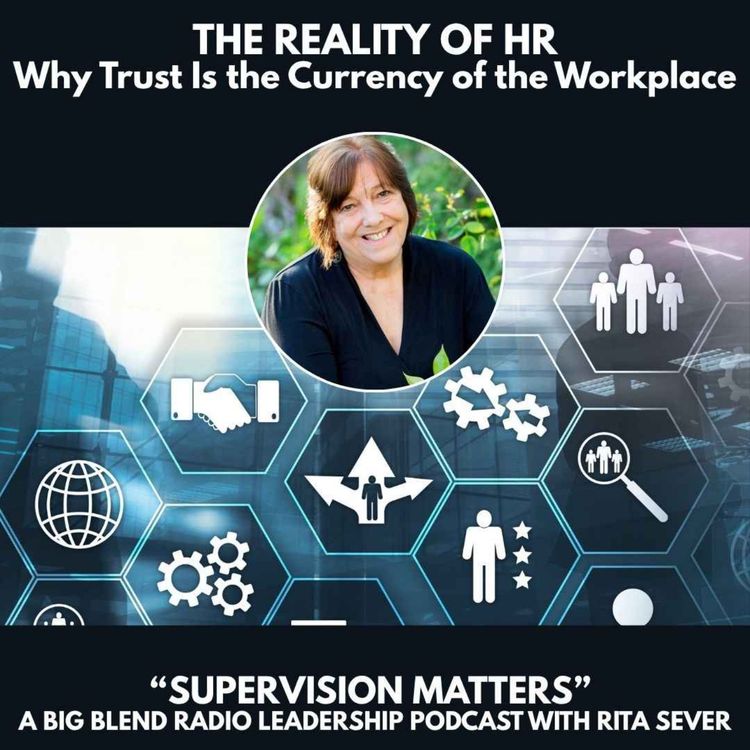 cover art for The Reality of HR: Why Trust Is the Currency of the Workplace