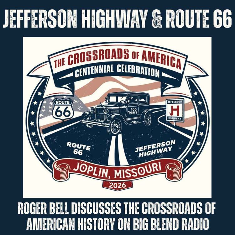 cover art for Jefferson Highway & Route 66: Crossroads of American History