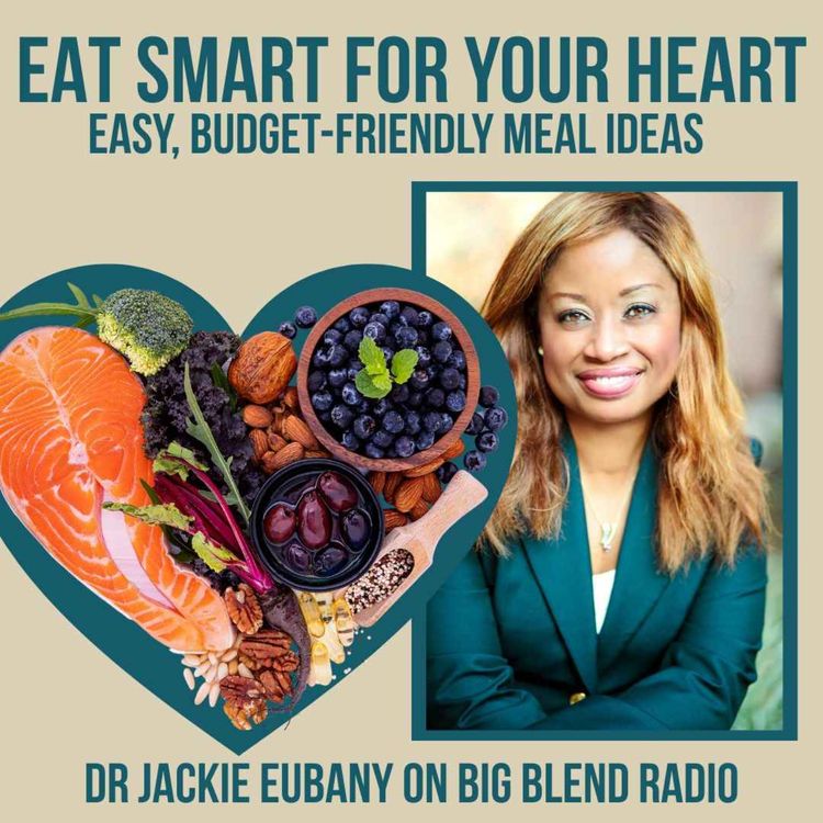cover art for Eat Smart for Your Heart: Easy, Budget-Friendly Meal Ideas