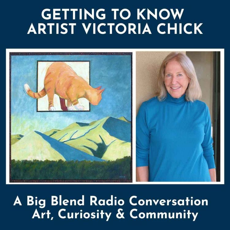 cover art for Getting to Know Artist Victoria Chick: Art, Curiosity & Community