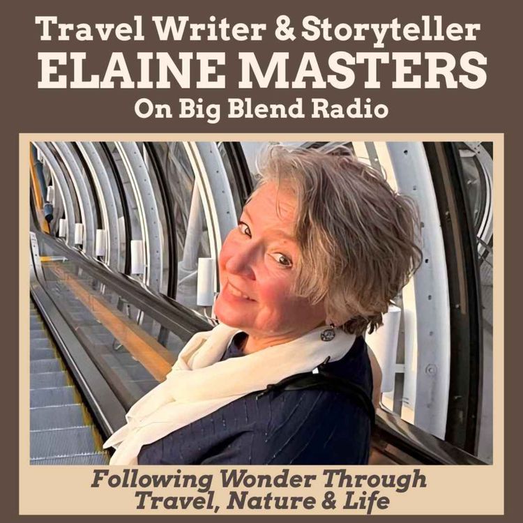 cover art for Travel Writer & Storyteller Elaine Masters