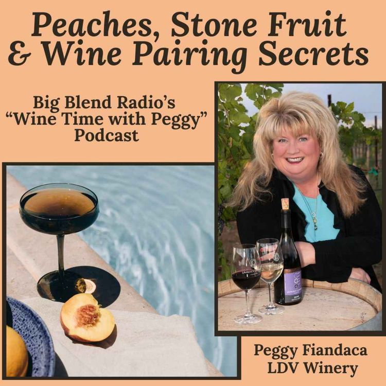 cover art for Peaches, Stone Fruit & Wine Pairing Secrets