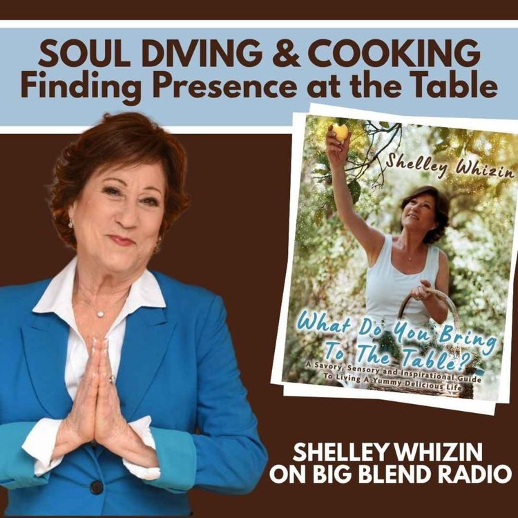 cover art for Soul Diving & Cooking: Finding Presence at the Table