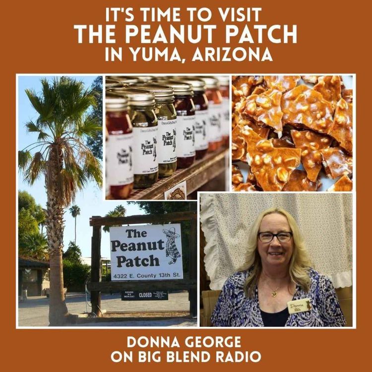 cover art for It's Time to Visit The Peanut Patch in Yuma, Arizona