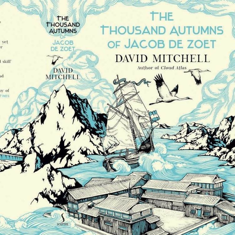 cover art for Episode 47 The Thousand Autumns of Jacob de Zoe