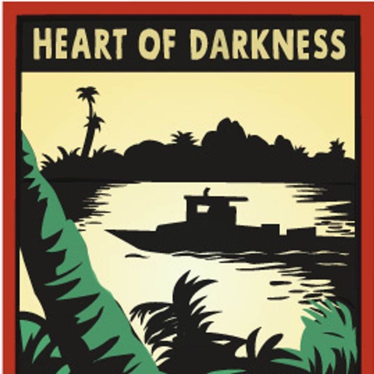 cover art for Week 53: Heart of Darkness
