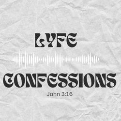 cover art for LYFe Confessions