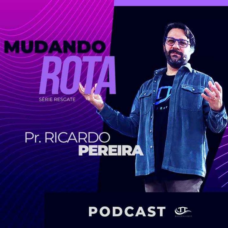 cover art for Episódio 6:  Mudando A Rota