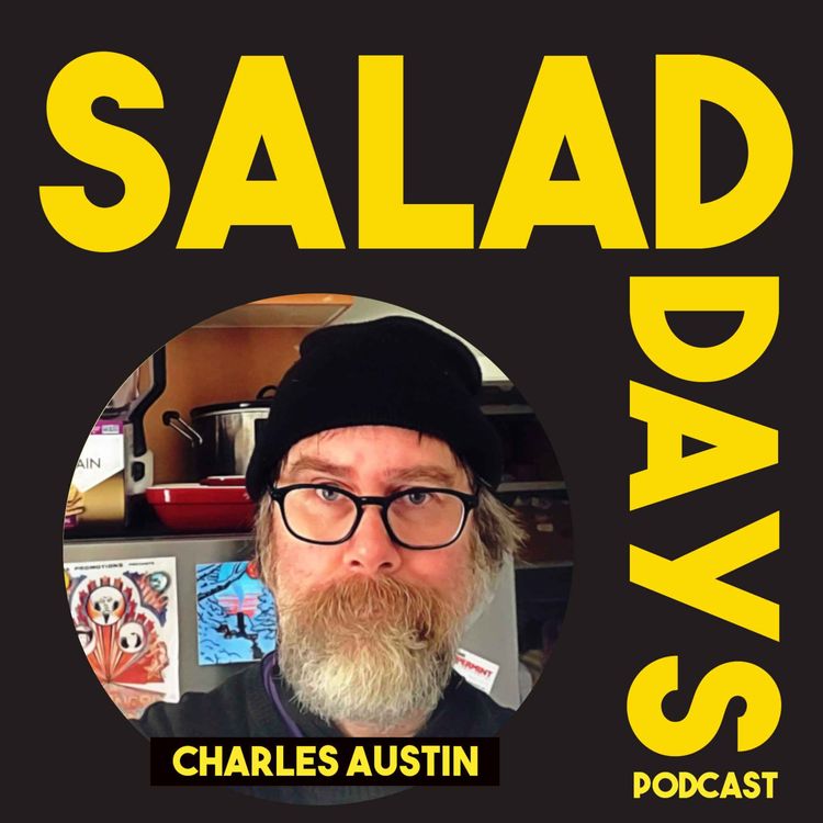 cover art for Episode #3 - Charles Austin (The Super Friendz, more)