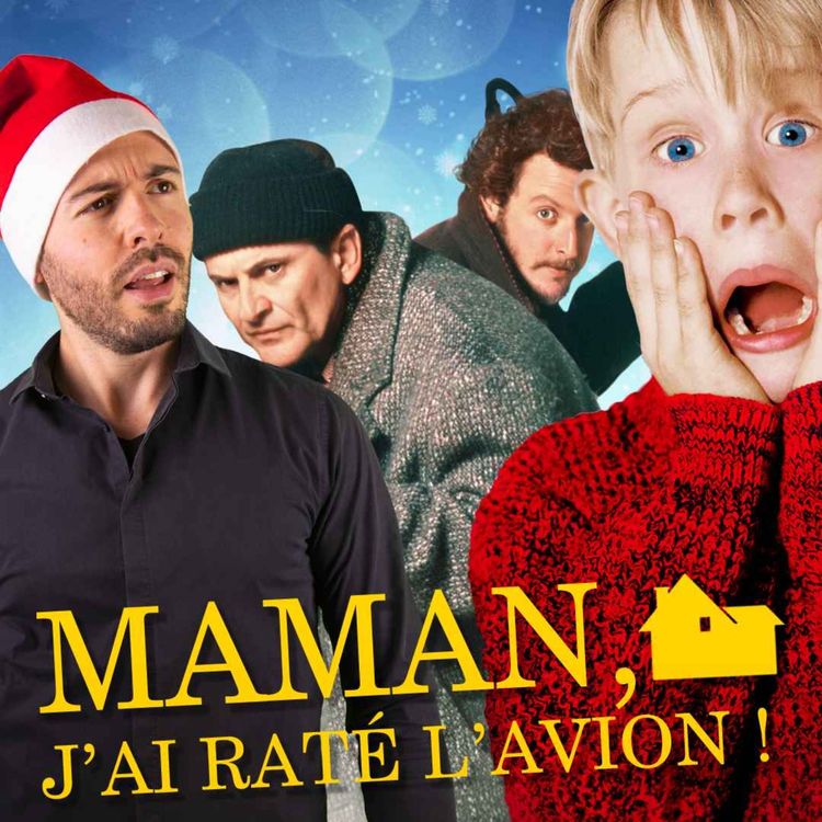 cover art for Maman j'ai Raté l'Avion