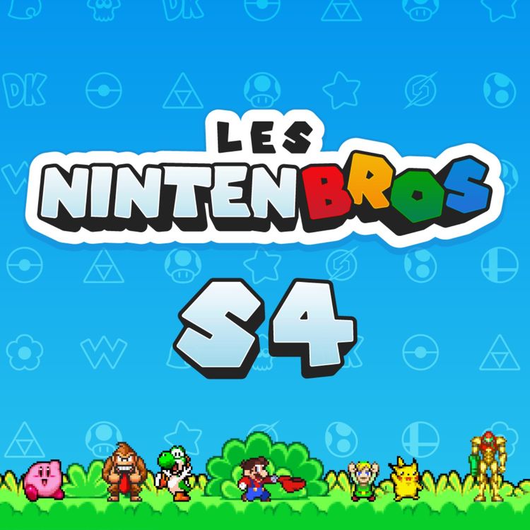 cover art for LES NINTENBROS PODCAST S04E40 PART2