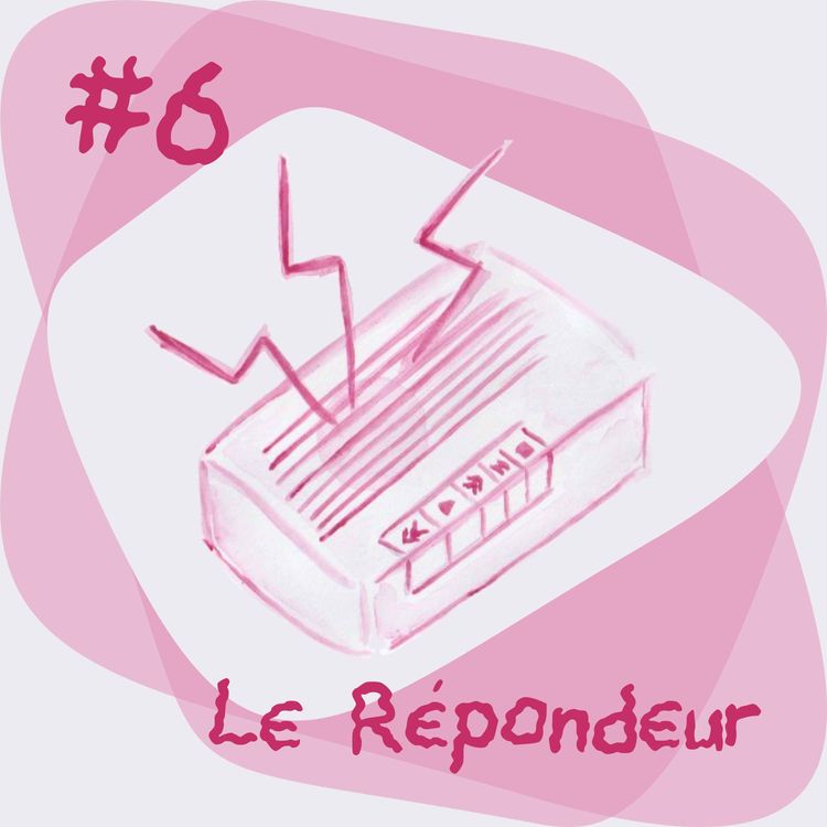 cover art for #6 - Le Répondeur