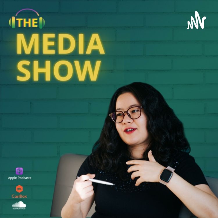 cover art for The Media Show 8 | Х.Цогтбилгүүндарь, Сэхээтэн медиа