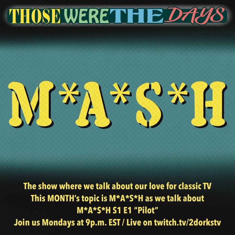 cover art for MASH - S1E1