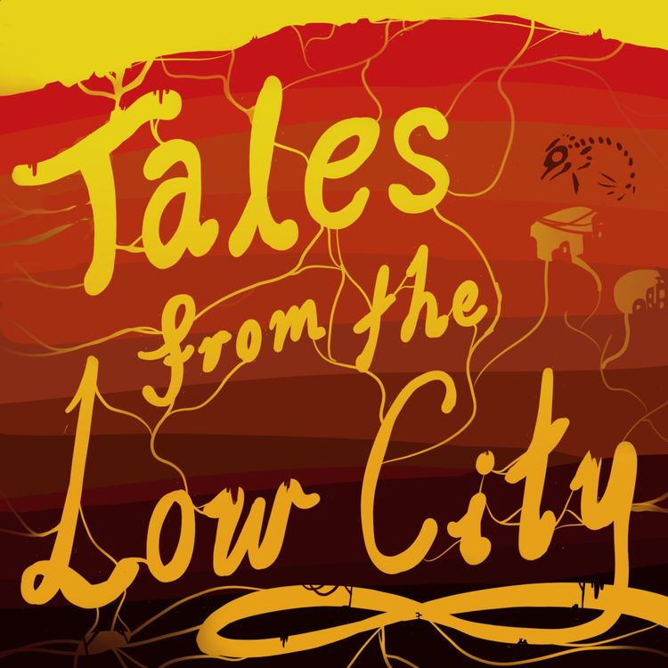 cover art for Tales From The Low City: Trailer