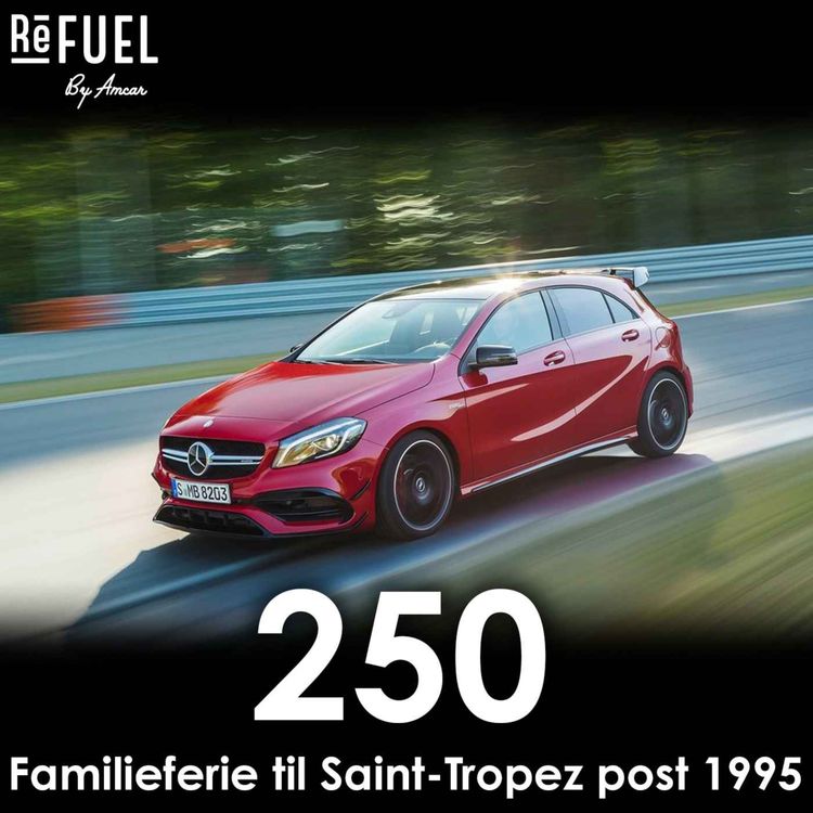 cover art for #250 - Familieferie til Saint-Tropez post 1995