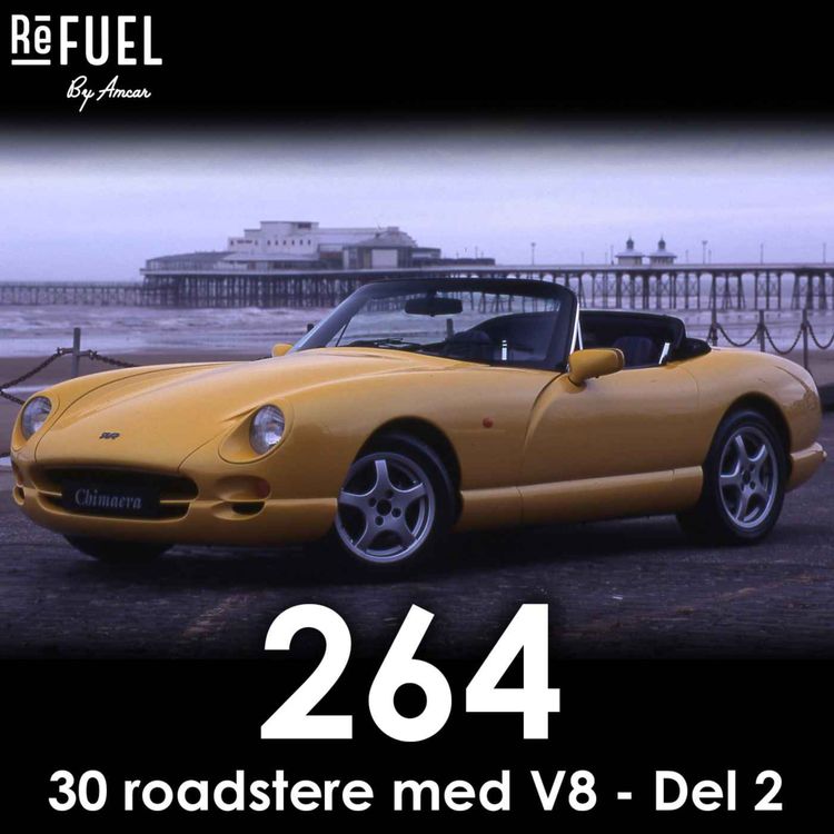 cover art for #264 - 30 roadstere med v8 - Del 2