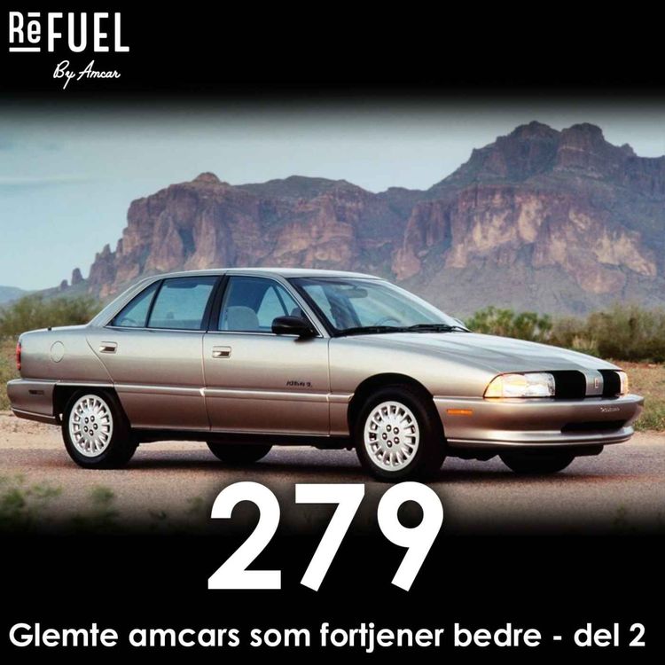 cover art for #279 - Glemte amcars som fortjener bedre - del 2