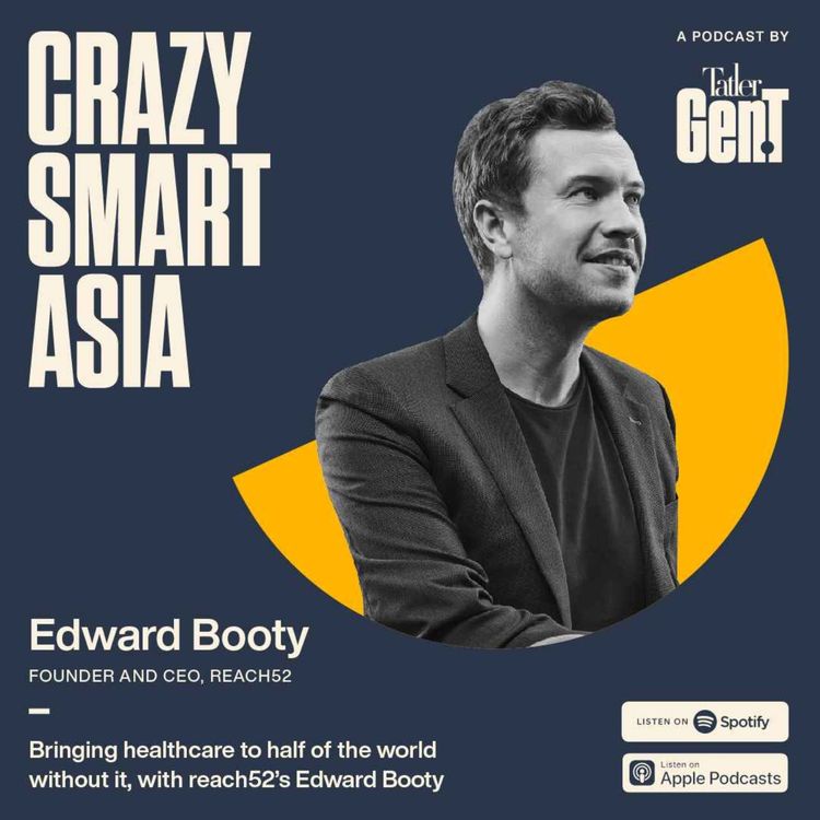 cover art for Bringing healthcare to half of the world without it, with reach52’s Edward Booty