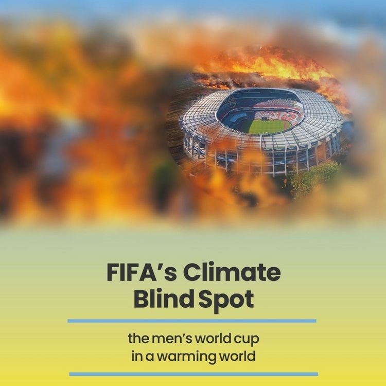 cover art for Tập 384 | World Cup 2026 là cúp gây ô nhiễm nhất thế giới!