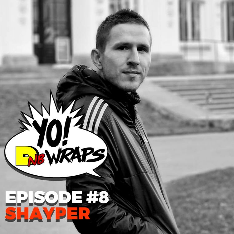 cover art for Yo! DNB Wraps 008- Shayper Interview (Hosted by Lee UHF) (Audio Version)