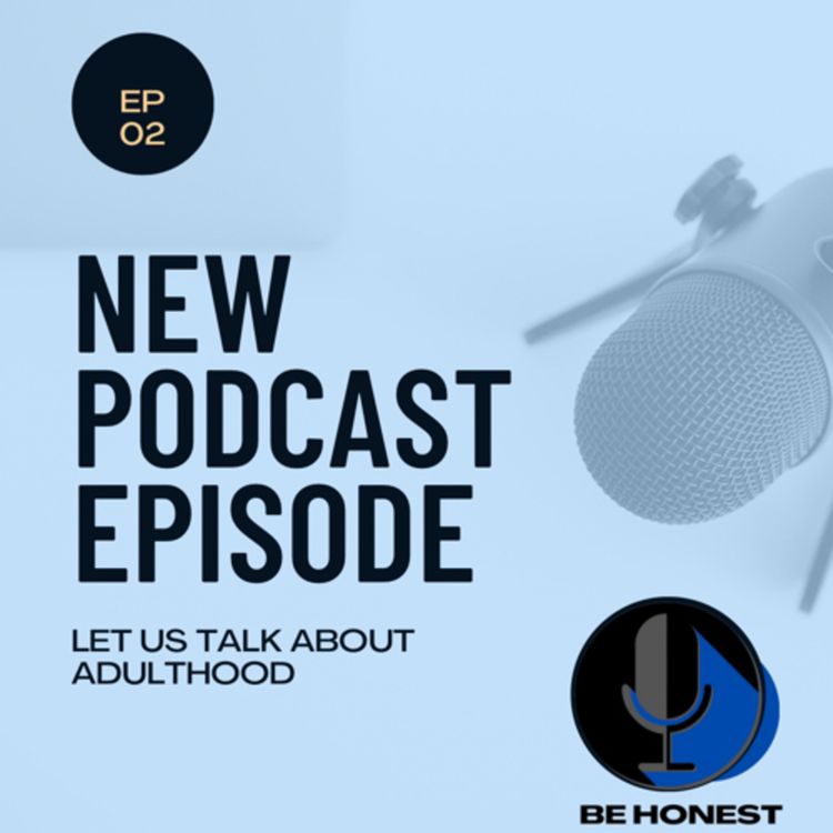 cover art for Let us talk about ADULTHOOD